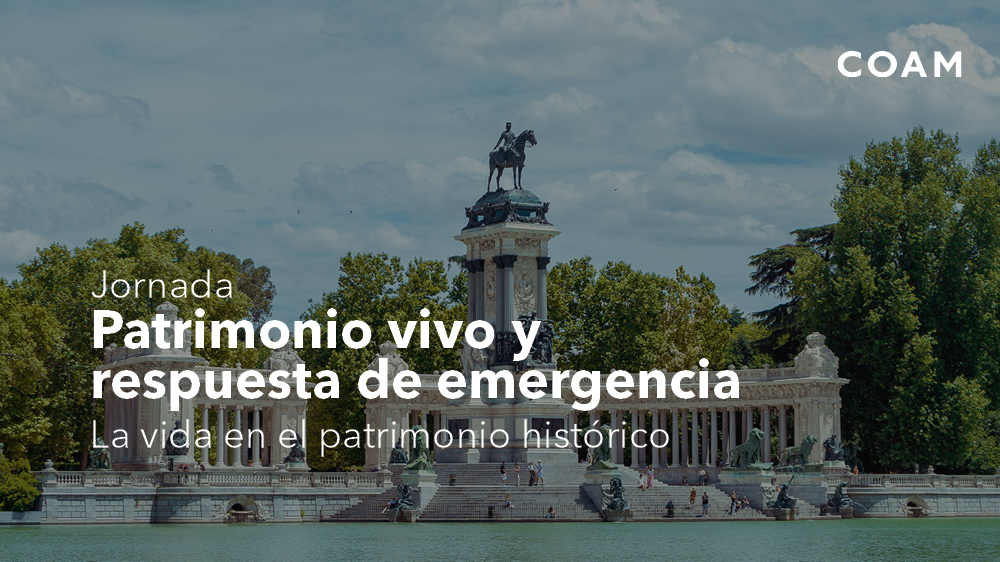 Jornada: Patrimonio vivo y respuesta de emergencia: la vida en el patrimonio histórico